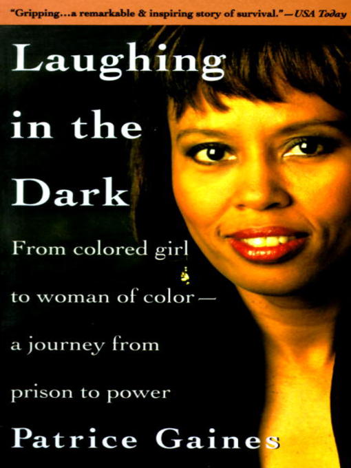 Title details for Laughing in the Dark by Patrice Gaines - Available